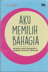 Image of Aku memilih bahagia