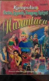 Image of Kumpulan cerita, legenda, dongeng rakyat nusantara