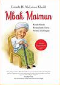 Image of Mbah Maimun : kisah-kisah kemuliaan guru semua golongan