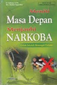 Image of Meniti masa depan menjauhi narkoba