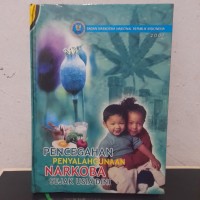 Image of Pencegahan penyalahgunaan narkoba sejak usia dini