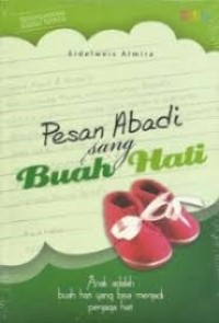 Image of Pesan abadi sang buah hati
