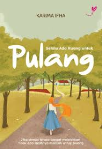 Image of Selalu ada ruang untuk pulang